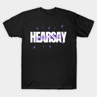 Hearsay Your Honor Lawyer Lawyers Attorney Law School T-Shirt